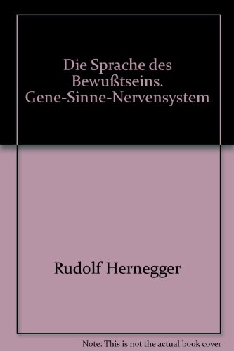 9783897221185: Die Sprache des Bewusstseins - Sinne, Gene, Nervensystem (Livre en allemand)