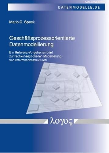 9783897226913: Geschftsprozessorientierte Datenmodellierung