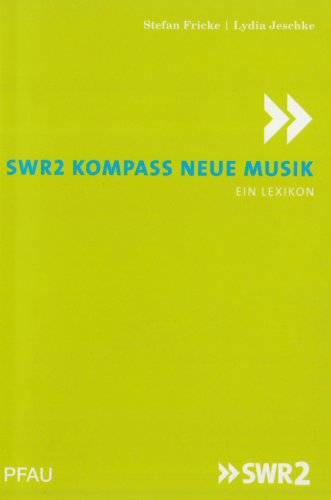 Stock-Bild f�r SWR2 Kompass Neue Musik: Ein Lexikon