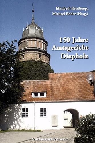 150 Jahre Amtsgericht Diepholz