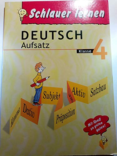 9783897315747: Deutsch Aufsatz Klasse 4 Schlauer lernen - Friedel Schardt
