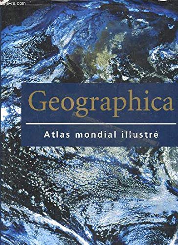 Stock image for Geographica : Atlas mondial illustr for sale by LeLivreVert
