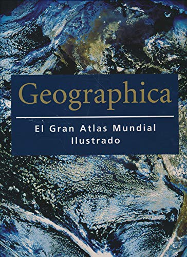 Beispielbild fr GEOGRAPHICA. EL GRAN ATLAS MUNDIAL ILUSTRADO zum Verkauf von Mercado de Libros usados de Benimaclet