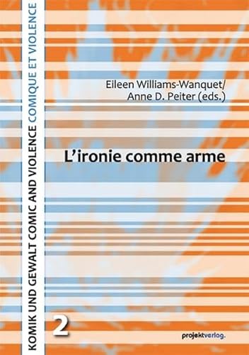 Stock image for L  ironie comme arme for sale by Buchpark