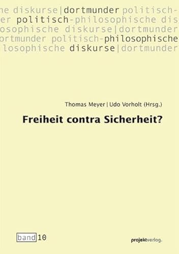 Beispielbild fr Freiheit contra Sicherheit? zum Verkauf von medimops