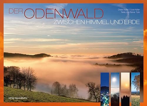 Beispielbild fr Der Odenwald: Zwischen Himmel und Erde zum Verkauf von Ammareal