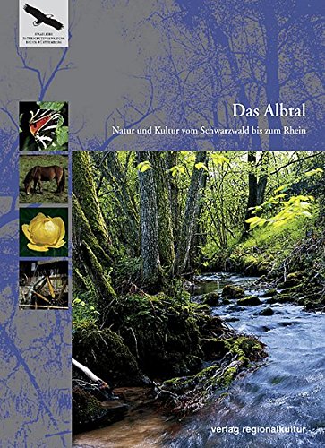 9783897352797: Das Albtal. Natur und Kultur vom Schwarzwald bis zum Rhein