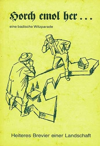 Beispielbild fr Horch emol her .: Der badischen Witzparade 34;zweiter Teil34; zum Verkauf von Gabis Bcherlager