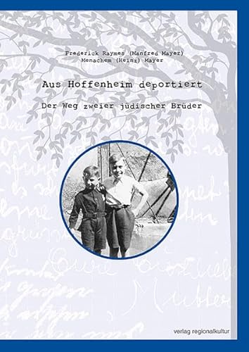 Stock image for Aus Hoffenheim deportiert: Menachem und Fred - Der Weg zweier jdischer Brder for sale by medimops