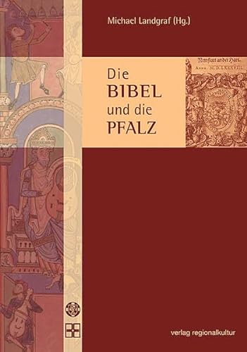 9783897354180: Die Bibel und die Pfalz