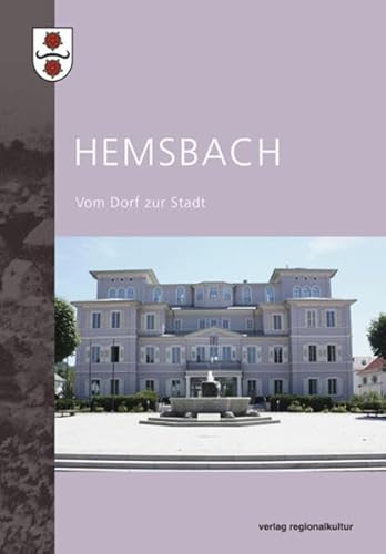 Hemsbach: Vom Dorf zur Stadt