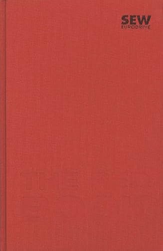 The Red Book: Die Unternehmensgeschichte von SEW-EURODRIVE 1931-2006 - SEW-EURODRIVE GmbH & Co KG Unternehmenskommunikation, Hochreiter Walter, Krauss Martin, Lannoch Hans J