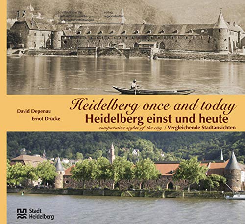 9783897355446: Heidelberg einst und heute /Heidelberg Once and Today: Vergleichende Stadtansichten /Comparative Sights of the City