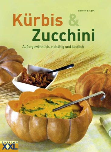 9783897360655: Kürbis & Zucchini