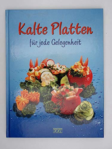 Stock image for Kalte Platten fr jede Gelegenheit for sale by Versandantiquariat Felix Mcke