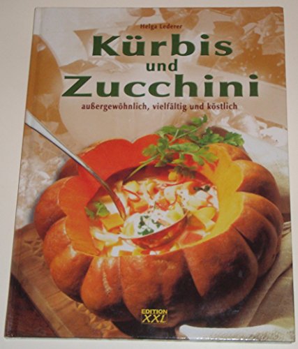 Beispielbild fr Krbis und Zucchini. zum Verkauf von Ammareal