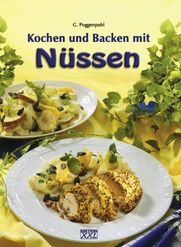 9783897361140: Kochen und Backen mit Nssen.