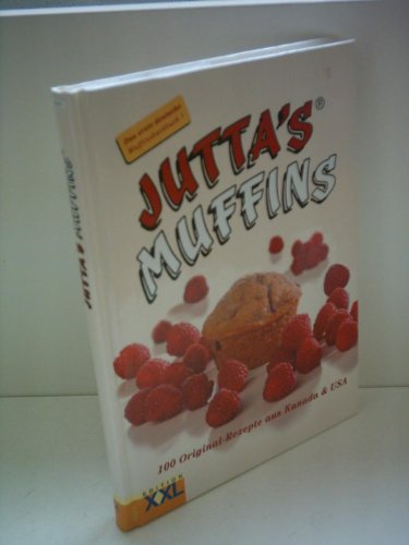 Beispielbild fr Jutta's Muffins. 100 Original-Rezepte aus Kanada & USA zum Verkauf von medimops