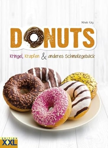 Imagen de archivo de Donuts: Kringel, Krapfen & anderes Schmalzgebäck. 50 k stliche Rezepte it Schritt-für-Schritt-Anleitungen und 200 sch nen Fotografien a la venta por AwesomeBooks