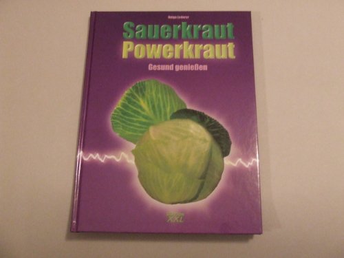 Beispielbild fr Sauerkraut, Powerkraut. Gesund genieen zum Verkauf von medimops