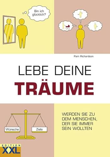 Stock image for LEBE DEINE TRUME: Werden Sie zu dem Menschen, der Sie immer sein wollten for sale by medimops