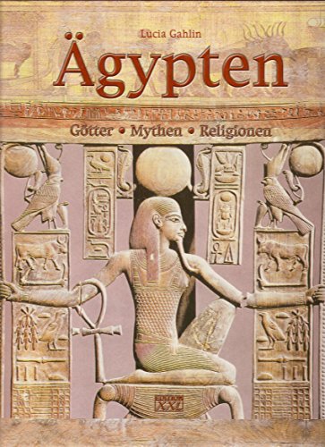 9783897363120: gypten. Gtter - Mythen - Religionen