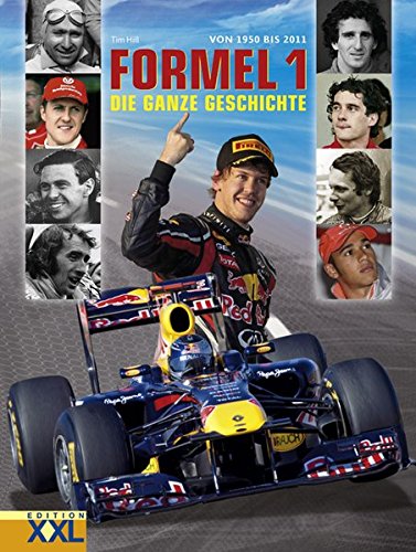 Formel 1: Von 1950 bis 2011. Die ganze Geschichte - Hill, Tim