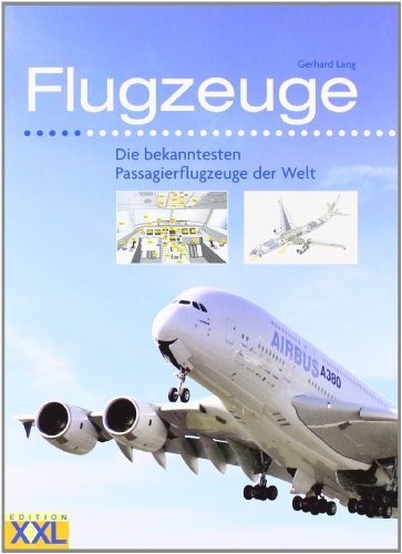 Stock image for Flugzeuge: Die bekanntesten Passagierflugzeuge der Welt for sale by medimops