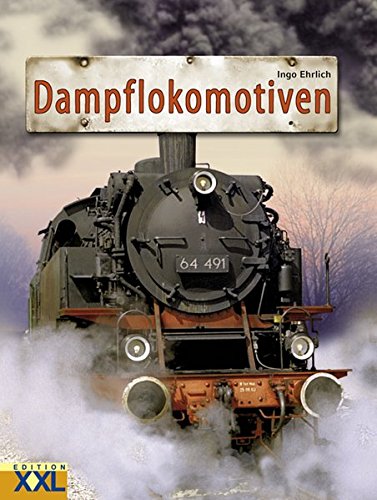 9783897363489: Dampflokomotiven