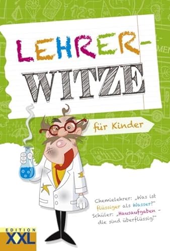 Stock image for Lehrer-Witze fr Kinder -Language: german for sale by GreatBookPrices