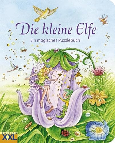 Die kleine Elfe: Ein magisches Puzzlebuch