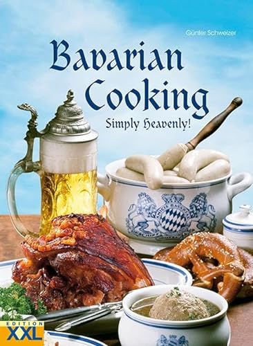 9783897367241: Bavarian Cooking: Simply heavenly!