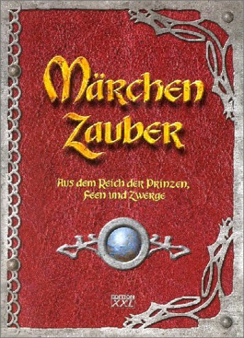 Stock image for Mrchen Zauber - Aus dem Reich der Prinzen, Feen und Zwerge for sale by medimops