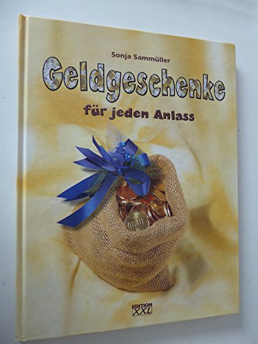 Stock image for Geldgeschenke fr jeden Anlass. Hardcover for sale by Deichkieker Bcherkiste