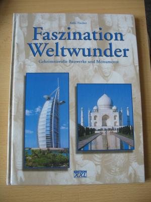 Beispielbild fr Weltwunder - Geheimnisvolle Bauwerke und Monumente zum Verkauf von Sammlerantiquariat