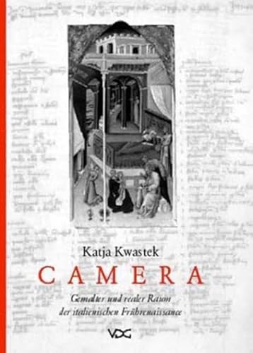 9783897391895: Camera: Gemalter und realer Raum in der italienischen Frhrenaissance