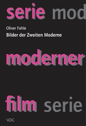 Bilder der Zweiten Moderne (9783897394452) by Fahle, Oliver