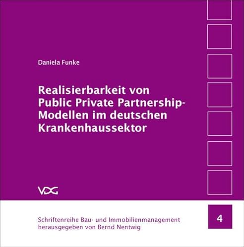Beispielbild fr Realisierbarkeit von Public Private Partnership-Modellen im deutschen Krankenhaussektor zum Verkauf von medimops