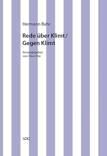 Rede über Klimt / Gegen Klimt - Hermann Bahr