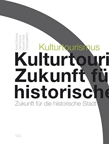 9783897396258: Kulturtourismus: Zukunft fr die historische Stadt