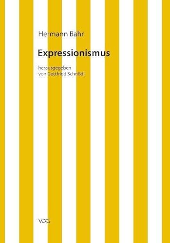 9783897396555: Expressionismus: Kritische Schriften in Einzelausgaben. Band 14