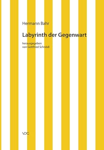 9783897396647: Kritische Schriften in Einzelausgaben / Labyrinth der Gegenwart. Aufstze