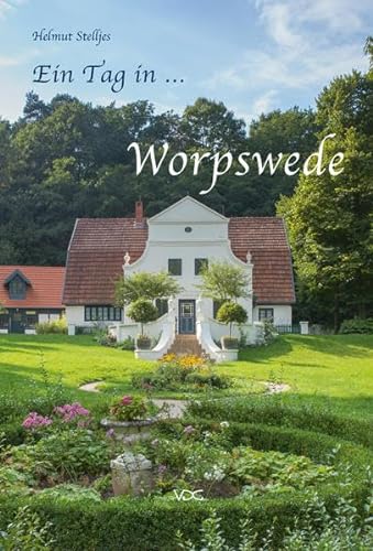 Stock image for Ein Tag in Worpswede for sale by medimops