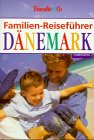 9783897400870: Familien-Reisefhrer, Dnemark - Freier, Ute