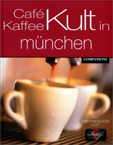 Beispielbild fr Cafe Kult, In München [Hardcover] zum Verkauf von tomsshop.eu