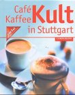 Imagen de archivo de Cafe Kult : In Stuttgart a la venta por NEPO UG