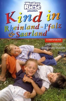 Kind in Rheinland-Pfalz / Saarland 2003/2004. (9783897404113) by Joe Kincheloe