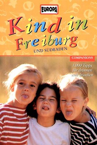 Kind in Freiburg 2004/2005. (9783897404205) by Joe Kincheloe