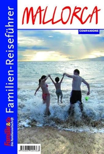 9783897405363: Familien-Reisefhrer Mallorca