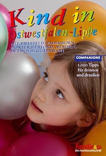 9783897406360: Kind in Ostwestfalen-Lippe: 1.000 Tipps fr drinnen und drauen